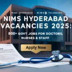 NIMS Hyderabad Vacancies 2025