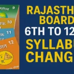 Rajasthan 6th to 12th class syllabus change